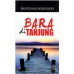 BARA DI TANJUNG